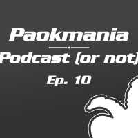 Paokmania Podcast - Επεισόδιο 10: Το βόλει που παλεύει!